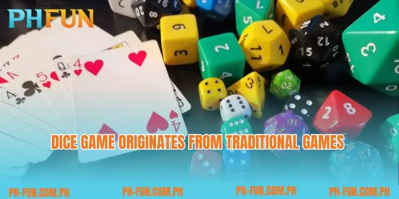 Dice game originates from traditional games 