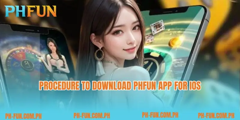 Procedure to download PHfun app for iOS