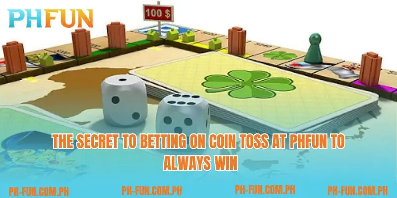 The secret to betting on coin toss at PHfun to always win