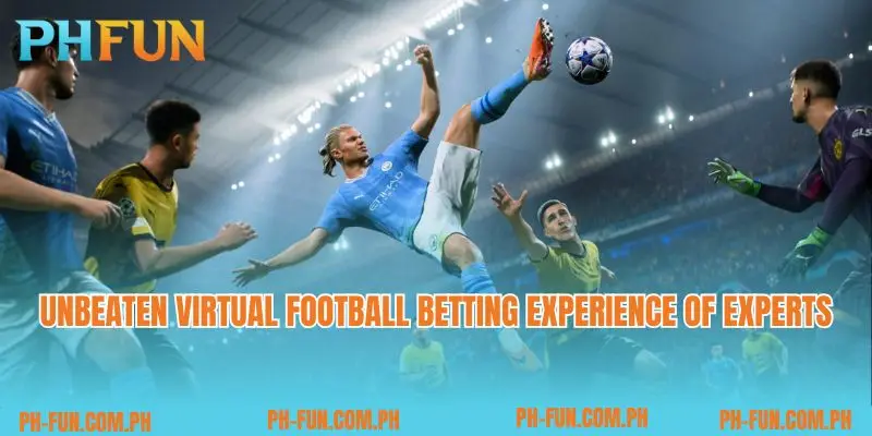 Unbeaten Virtual football betting experience of experts