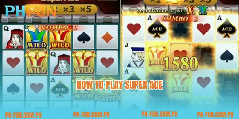 How to Play Super ACE